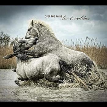 Over The Rhine - Love & Revelation CD
