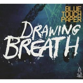 Blue Touch Paper - Drawing Breath CD