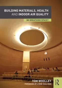 Building Materials Health and Indoor Air QualityNo Breathing Space?