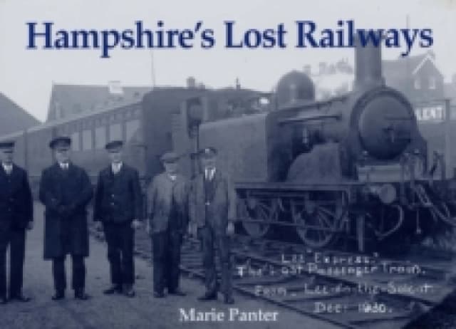 Hampshire's Lost Railways Paperback / softback