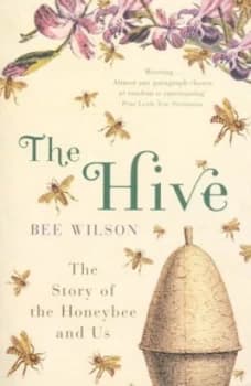 The Hive by Bee Wilson Paperback