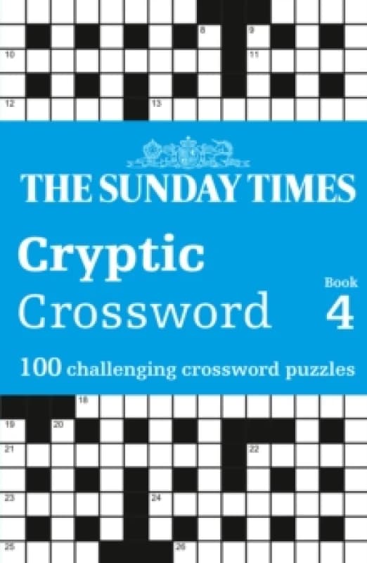 The Sunday Times Cryptic Crossword Book 4. Paperback. By The Times Mind Games, Peter Biddlecombe Books