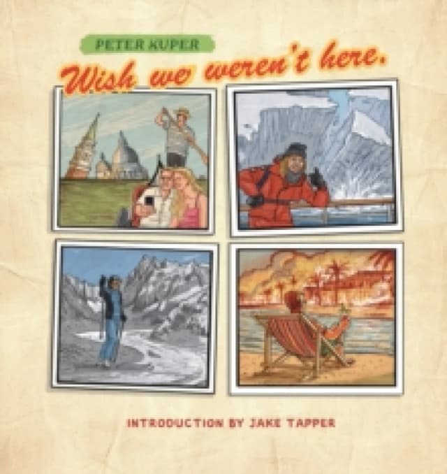 Wish We Weren't Here Hardback