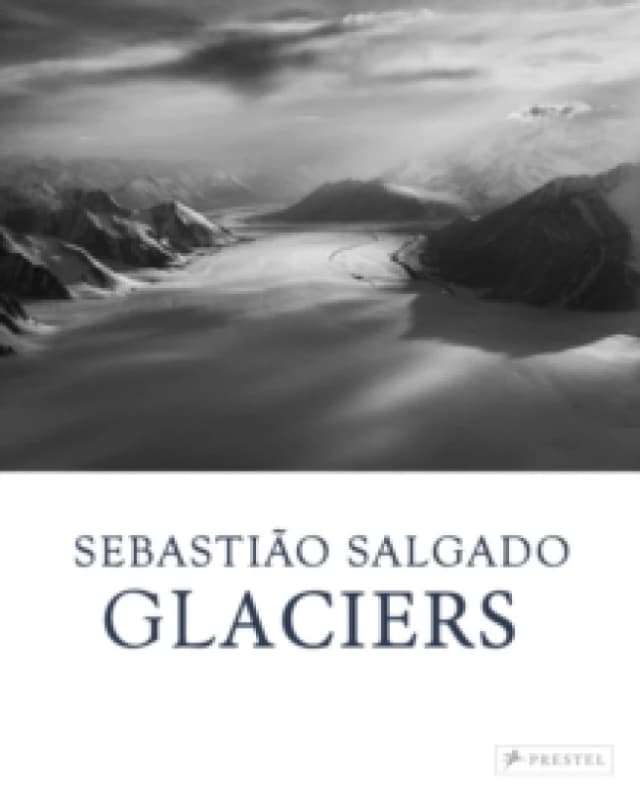 Sebastiao Salgado : Glaciers Hardback
