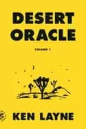 desert oracle volume 1 strange true tales from the american southwest