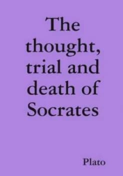 Thought Trial and Death of Socrates by Plato Paperback