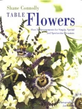 Table Flowers by Shane Connolly Book