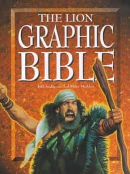 The Lion Graphic Bible by Jeff Anderson and Mike Maddox Paperback