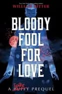 bloody fool for love a spike prequel