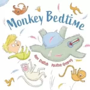 Monkey bedtime - Alex English - Hardback - Used