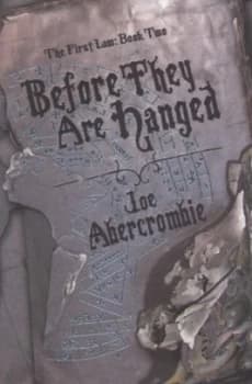 Before They Are Hanged by Joe Abercrombie Paperback