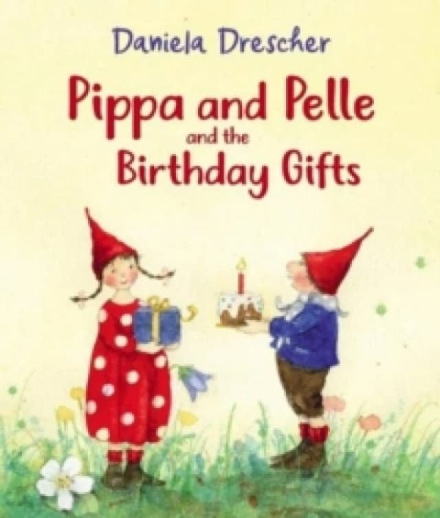 Pippa and Pelle and the Birthday Gifts Board book