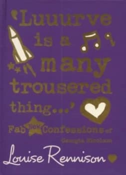 Luuurve Is a Many Trousered Thing by Louise Rennison Hardback