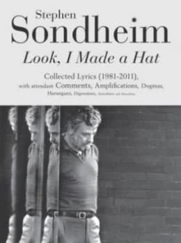 Look I Made a Hat by Stephen Sondheim Hardback