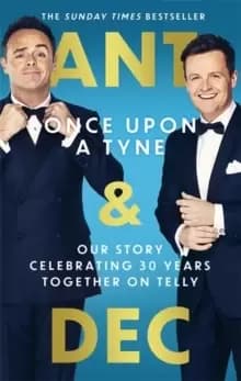 Once Upon A Tyne : Our story celebrating 30 years together on telly