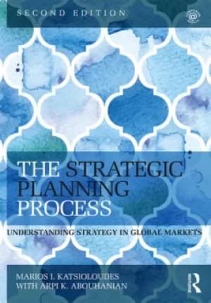 The Strategic Planning ProcessUnderstanding Strategy in Global Markets