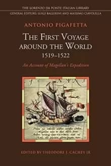 The First Voyage around the World (1519-1522) : An Account of Magellans Expedition