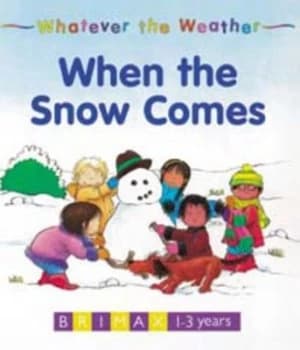 Whatever the Weather When the Snow Comes. Book