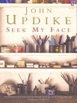 Seek My Face by John Updike Book