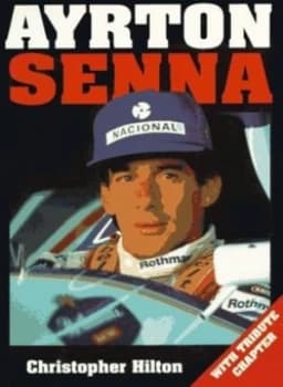 Ayrton Senna by Christopher Hilton Paperback