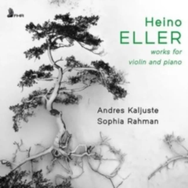 Heino Eller: Works for Violin and Piano CD / Album