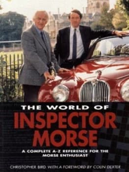 The World of Inspector Morse by Christopher Bird Book