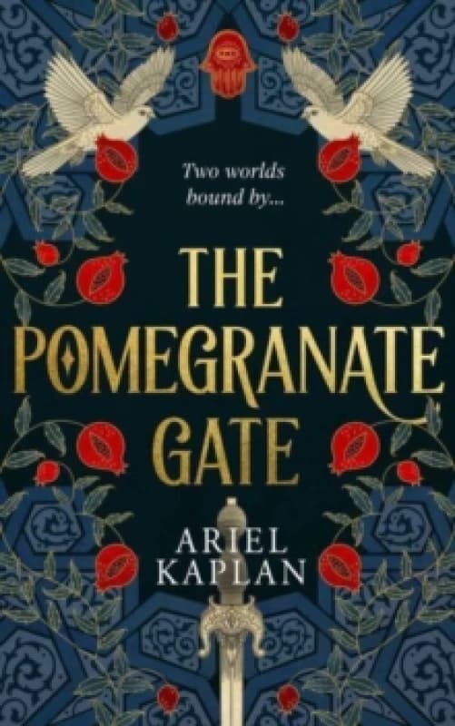 The Pomegranate Gate : Volume 1 Hardback