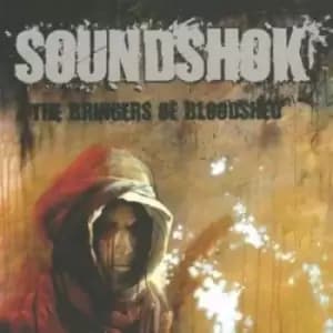 Soundshok - The Bringers of Bloodshed CD Album - Used