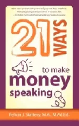 21 ways to make money speaking