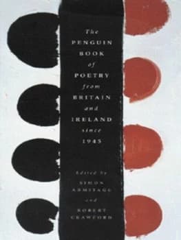 The Penguin Book of Poetry from Britain and Ireland since 1945 by Simon Armitage and Robert Crawford Paperback