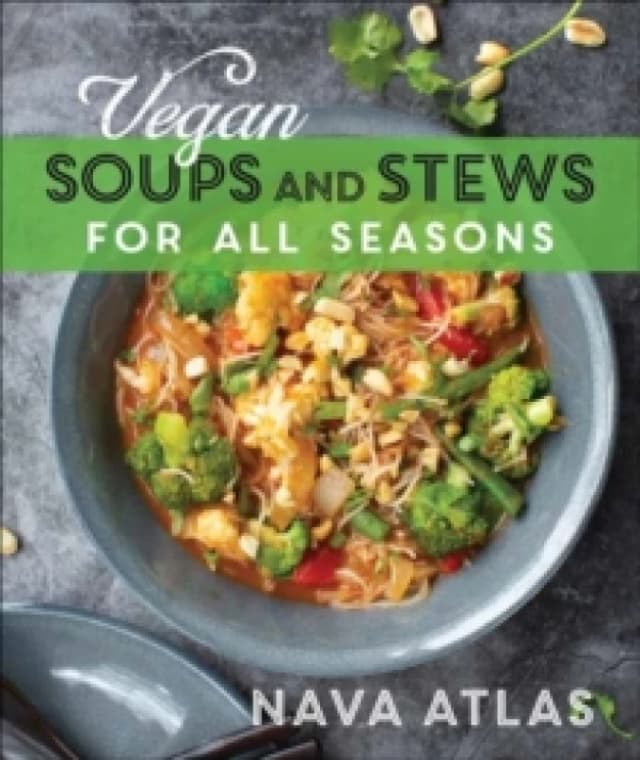Vegan Soups and Stews For All Seasons Paperback / softback