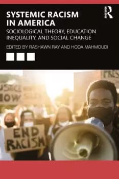 Systemic Racism in AmericaSociological Theory Education Inequality and Social Change