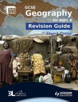 Gcse Geography for Wjec B. Revision Guide by Stuart Currie Book