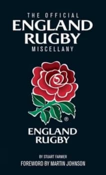 The Official England Rugby Miscellany by Stuart Farmer Hardback