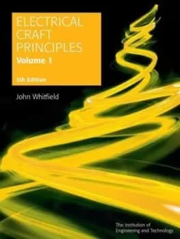 Electrical craft principles Volume 1 by J. F Whitfield