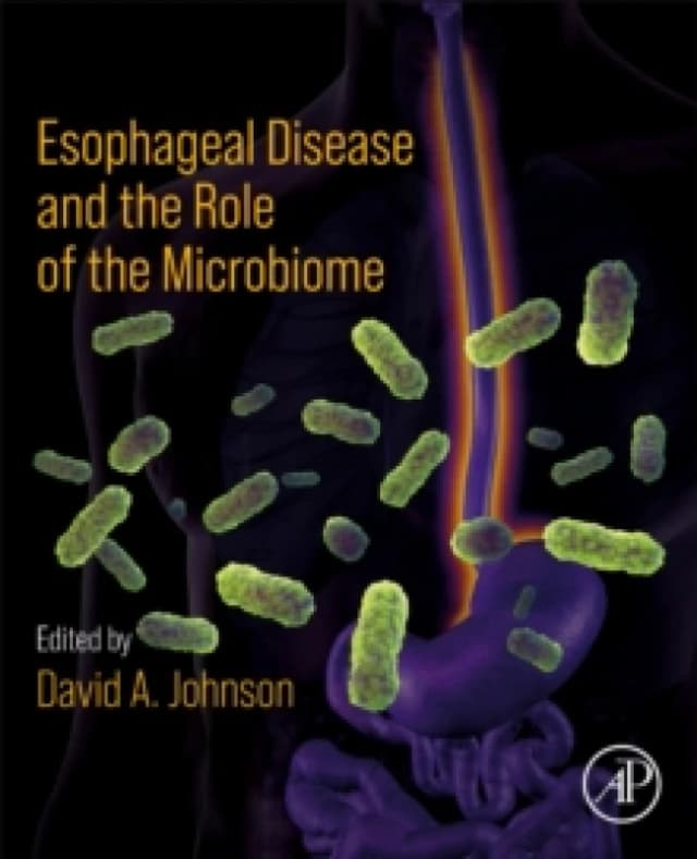 Esophageal Disease and the Role of the Microbiome. Paperback. By David A Johnson Books