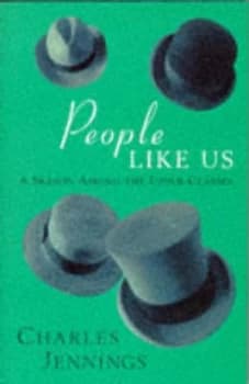 People like Us by Charles Jennings Hardback