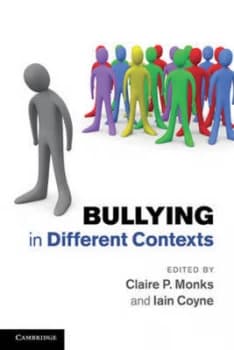 Bullying in Different Contexts by Claire P. Monks Paperback