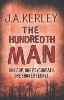 The Hundredth Man by J. a Kerley Paperback