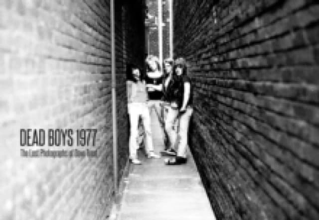 Dead Boys 1977. Hardback. By Dave Treat Books