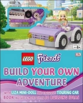 Lego Friends Build Your Own Adventure by Dk Hardback