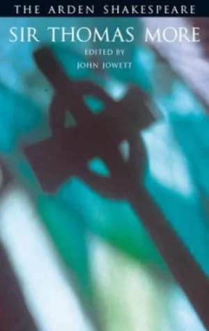 Sir Thomas More by William Shakespeare