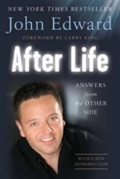 After Life by John Edward Foreword by Larry King Paperback