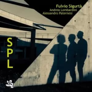 SPL by Fulvio Sigurta, Andrea Lombardini, Alessandro Paternesi CD Album