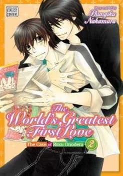 The World's Greatest First Love, Vol. 2 : The Case of Ritsu Onodera : 2