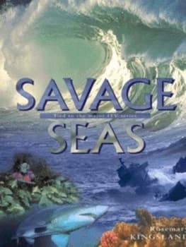 Savage Seas by Rosemary Kingsland Hardback