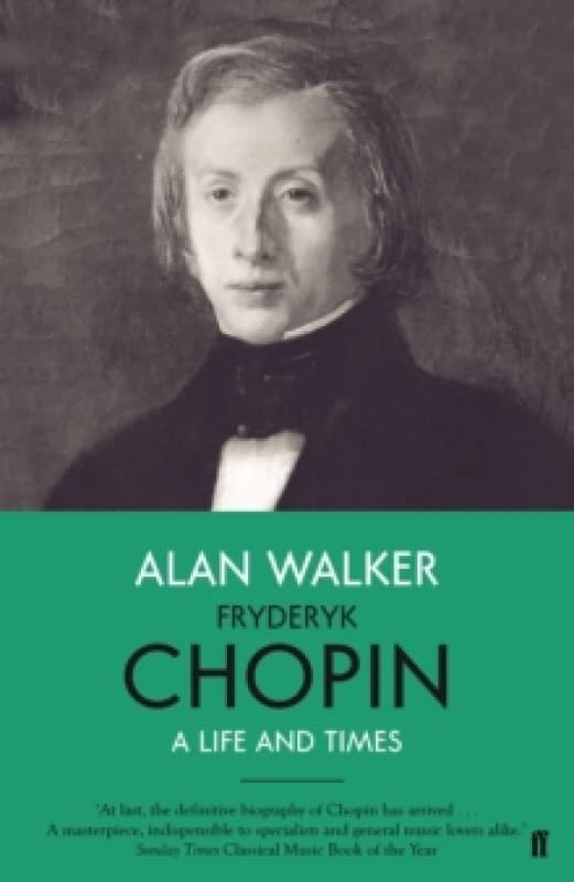Fryderyk Chopin. Paperback. By Alan Walker Books