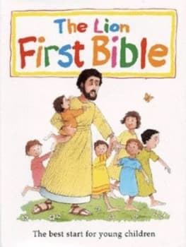 The Lion First Bible by Pat Alexander and Leon Baxter Hardback