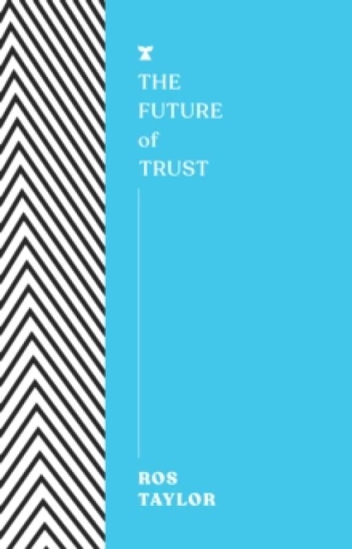 The Future of Trust Paperback / softback