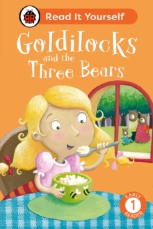 Goldilocks and the Three Bears: Read It Yourself - Level 1 Early Reader Hardback